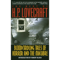 Bloodcurdling Tales of Horror and the Macabre: The Best of H. P. Lovecraft - Paperback