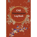 Vehicle Maintenance Log Book: Car Repair Journal, Oil Change Log Book, Vehicle and Automobile Service, Engine, Fuel, Miles, Tires Log Notes - Paperback