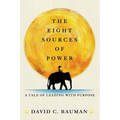 The Eight Sources of Power: A Tale of Leading with Purpose - Paperback