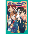 Online!, Vol. 3: The Reaper King and the Avian Monstrosity Volume 3 - Paperback