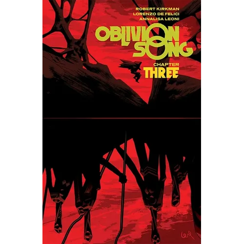 Oblivion Song by Kirkman & de Felici Volume 3 - Paperback