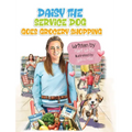 Daisy the Service Dog Goes Grocery Shopping - Hardcover