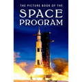 The Picture Book of the Space Program - Paperback