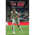 Canadian Soccer's Top 100 Women's Footballers - Paperback