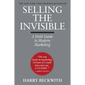 Selling the Invisible: A Field Guide to Modern Marketing - Paperback