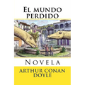 El Mundo Perdido: Novela - Paperback