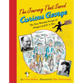 The Journey That Saved Curious George: The True Wartime Escape of Margret and H.A. Rey - Paperback