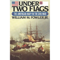 Under Two Flags: The American Navy in the Civil War - Paperback