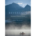 Reverence: Renewing a Forgotten Virtue - Paperback