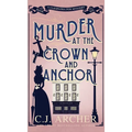 Murder at the Crown and Anchor - Hardcover