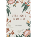 little bones in red clay - Paperback