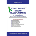 Kidney Failure to Kidney Transplantation: A Patient Guide - Paperback