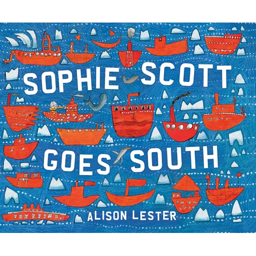 Sophie Scott Goes South - Hardcover