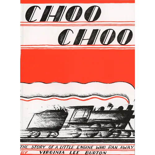 Choo Choo: The Story of a Little Engine Who Ran Away - Paperback