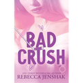 Bad Crush - Paperback