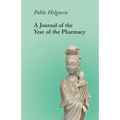 A Journal of the Year of the Pharmacy: Four Express Scripts (and a Preamble) - Paperback