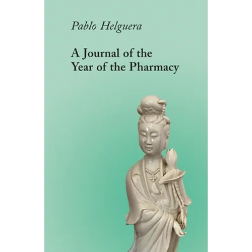 A Journal of the Year of the Pharmacy: Four Express Scripts (and a Preamble) - Paperback
