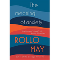 The Meaning of Anxiety - Paperback