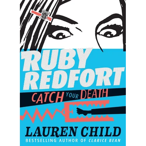 Ruby Redfort Catch Your Death - Hardcover