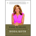 Where We Belong: Journeys That Show Us the Way - Paperback