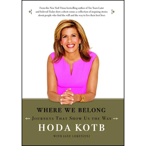 Where We Belong: Journeys That Show Us the Way - Paperback