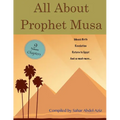 All About Prophet Musa - Paperback