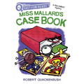 Miss Mallard's Case Book: A Quix Book - Hardcover