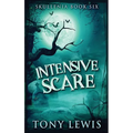 Intensive Scare - Hardcover