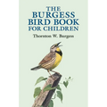 The Burgess Bird Book for Children - Paperback