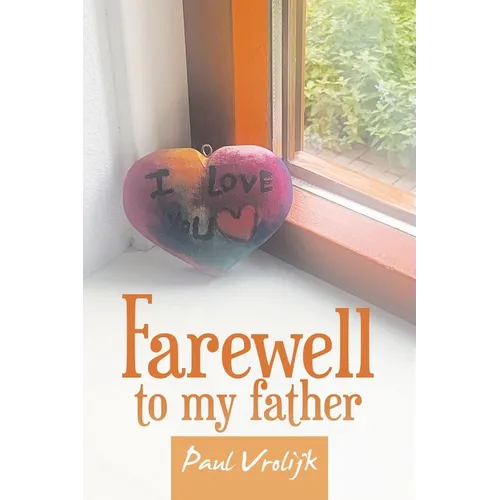 Farewell to my father - Paperback