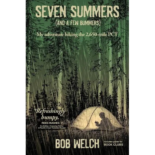 Seven Summers (And a Few Bummers) - Paperback