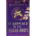 It Happened in the Highlands - Paperback