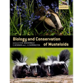 Biology & Conservation of Musteloids P - Paperback
