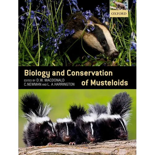 Biology & Conservation of Musteloids P - Paperback