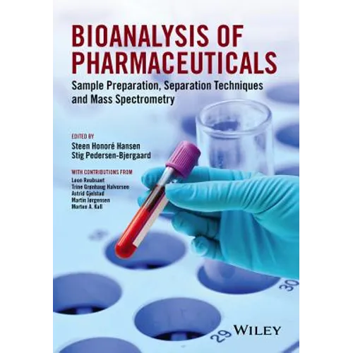Bioanalysis of Pharmaceuticals: Sample Preparation, Separation Techniques and Mass Spectrometry - Paperback