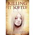 Killing It Softly: A Digital Horror Fiction Anthology of Short Stories - Paperback