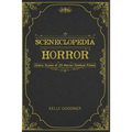 Sceneclopedia: Horror: Every Scene of 25 Horror Films - Paperback