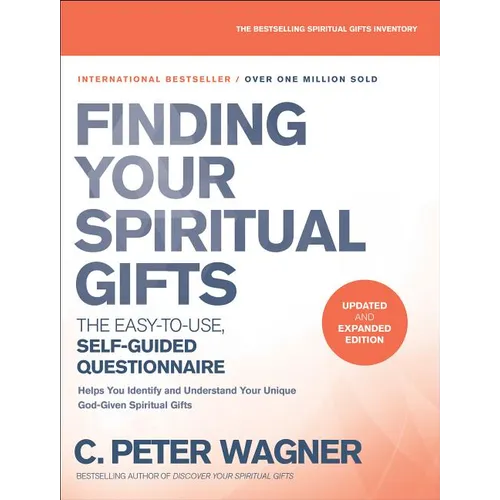 Finding Your Spiritual Gifts Questionnaire: The Easy-To-Use, Self-Guided Questionnaire - Paperback