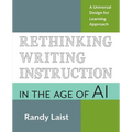 Rethinking Writing Instruction in the Age of AI: A Universal Design for Learning Approach - Paperback