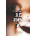 Dolls & Horror - Paperback