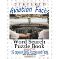 Circle It, Aviation Facts, Large Print, Word Search, Puzzle Book - Paperback