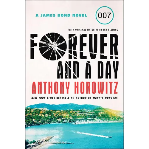Forever and a Day: A James Bond Novel - Paperback