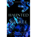 Haunted By Regret - Paperback