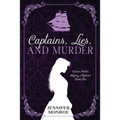 Captains, Lies, and Murder: Victoria Parker Regency Mysteries Book Two - Paperback
