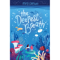 The Deepest Breath - Paperback