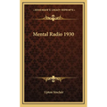 Mental Radio 1930 - Hardcover