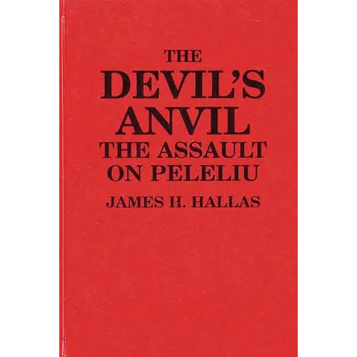 The Devil's Anvil: The Assault on Peleliu - Paperback