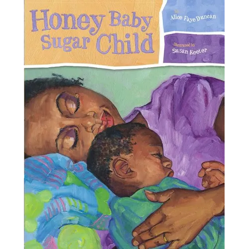 Honey Baby Sugar Child - Hardcover