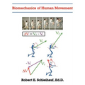 Biomechanics of Human Movement - Paperback