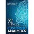 52 Things We Wish Someone Had Told Us About Customer Analytics - Paperback